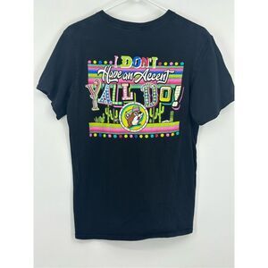 Buc-ees size M t-shirt "I don't have an accent y'all do"